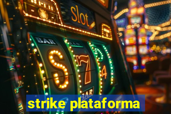 strike plataforma